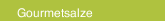 Gourmetsalze